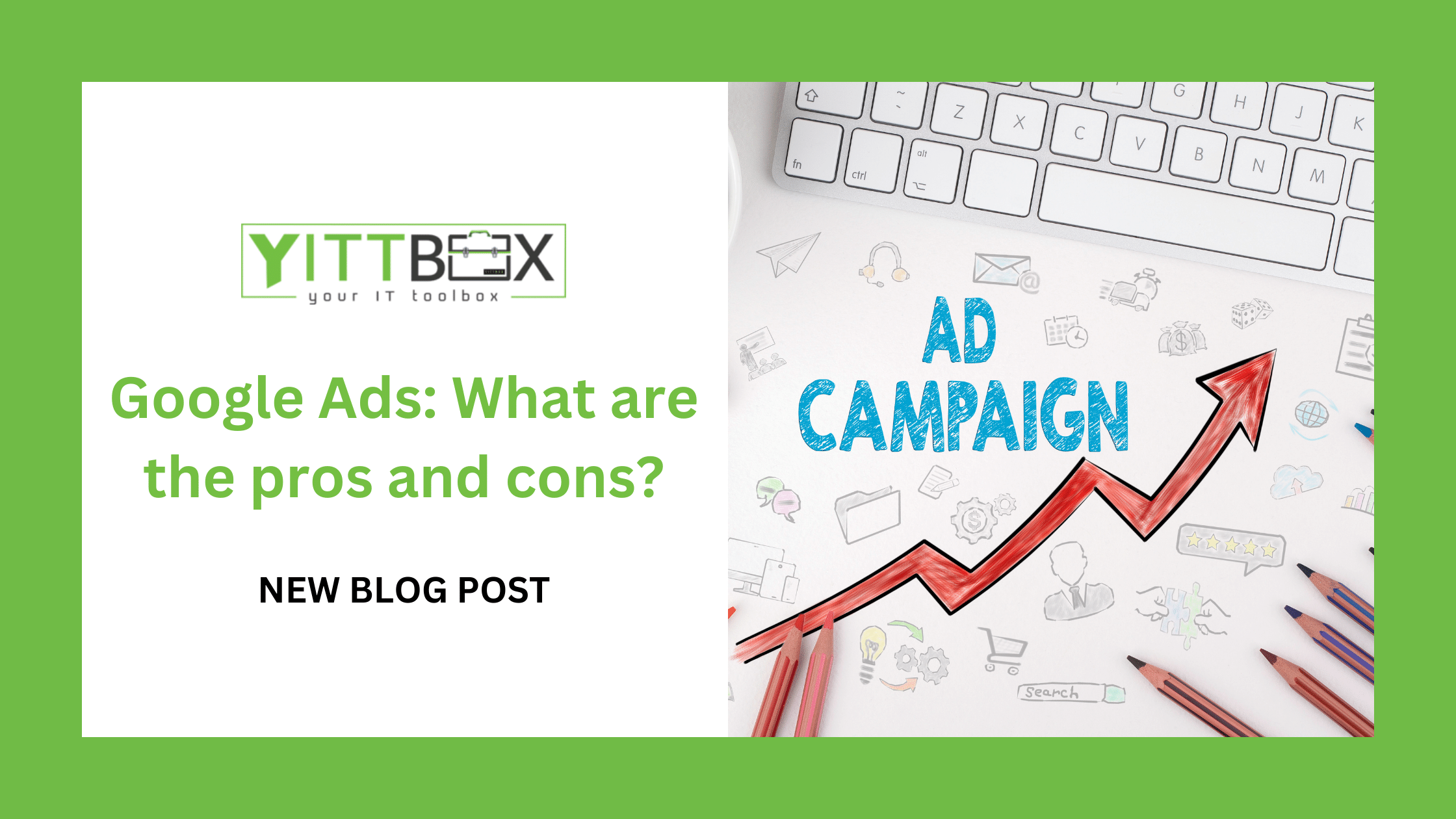 Google Ads: What are the pros and cons?