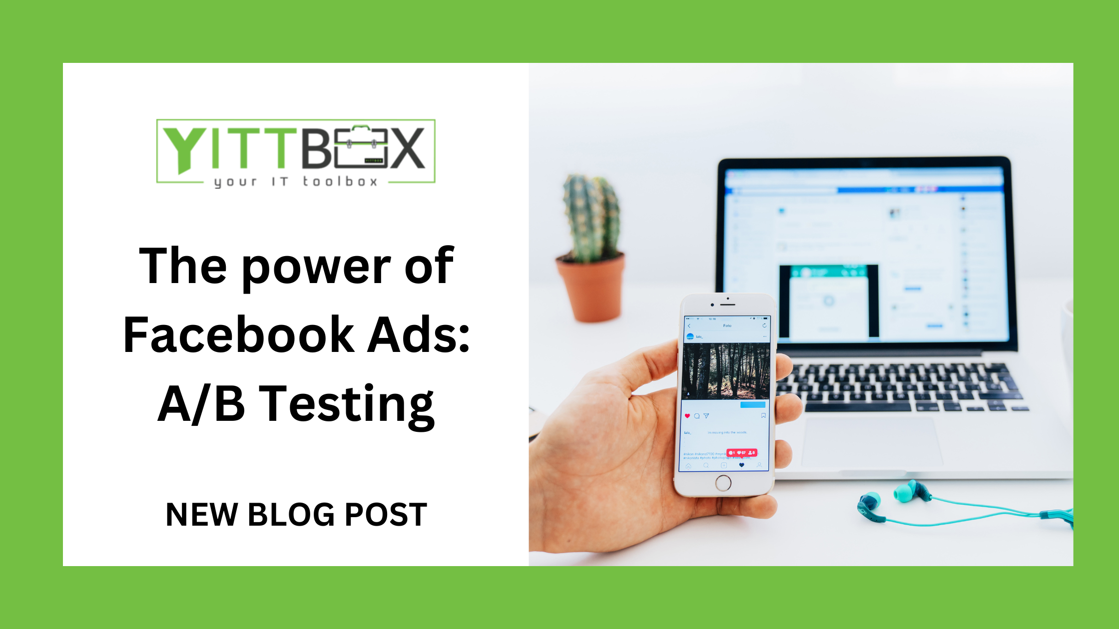 The power of Facebook Ads: A/B Testing