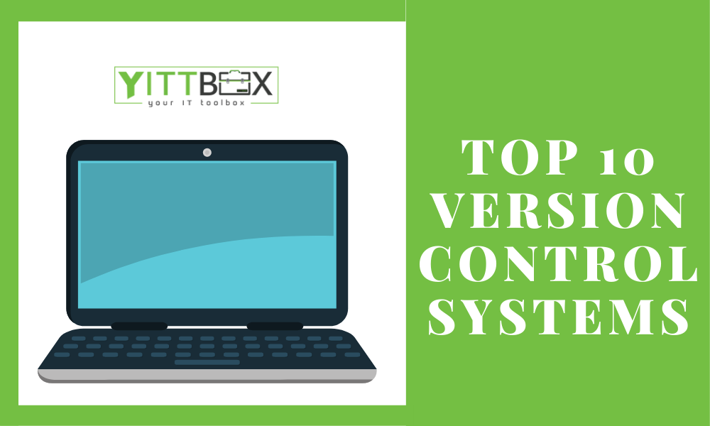 Top 10 Version Control Systems