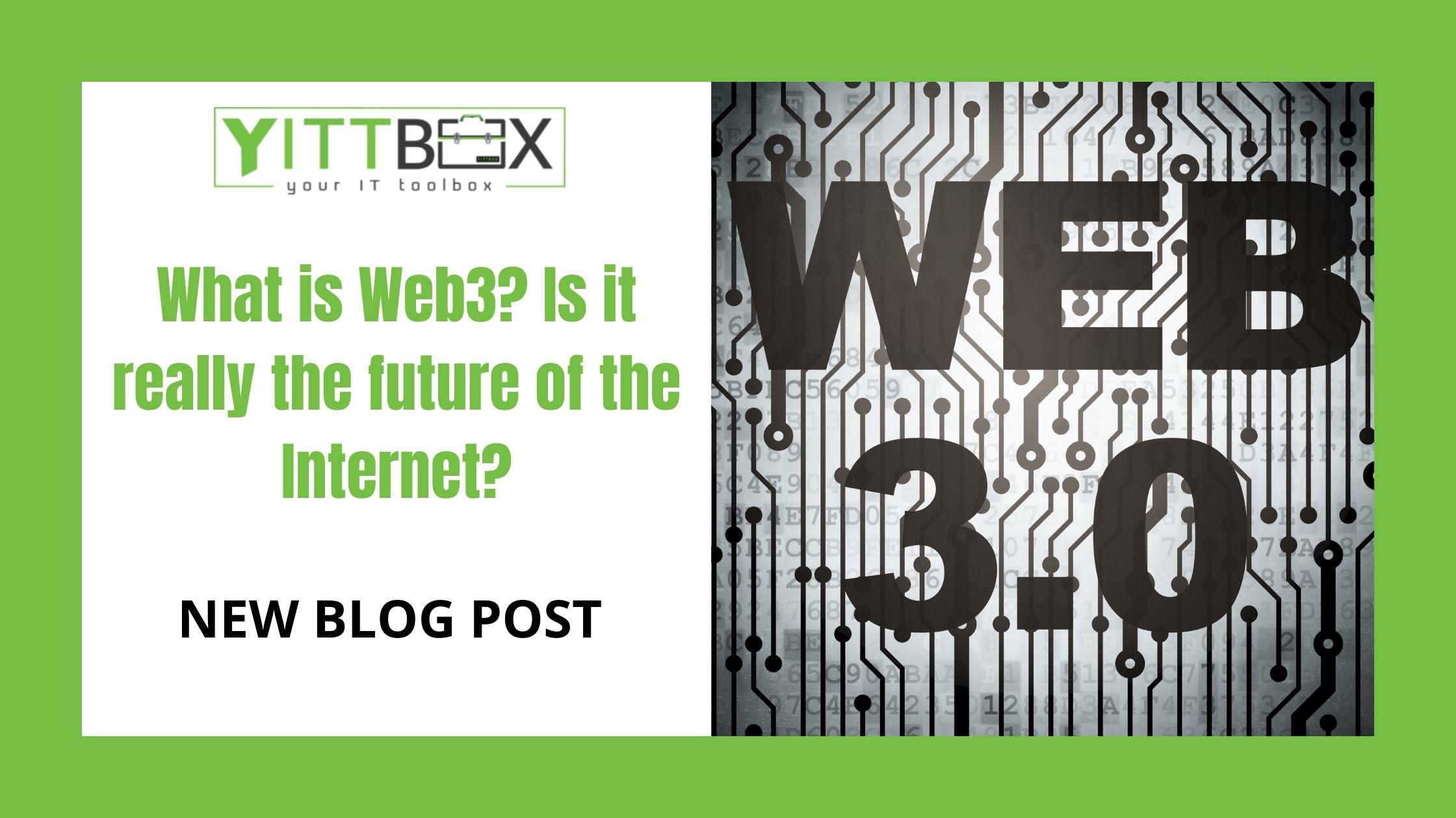 What is Web3? Is it really the future of the Internet?