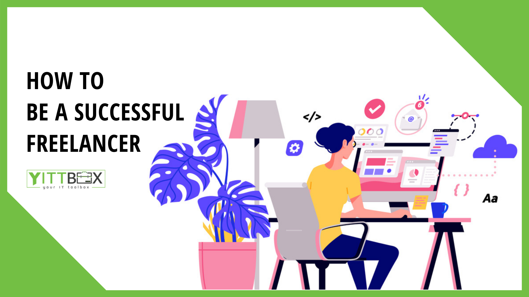 How to be a Successful Freelancer