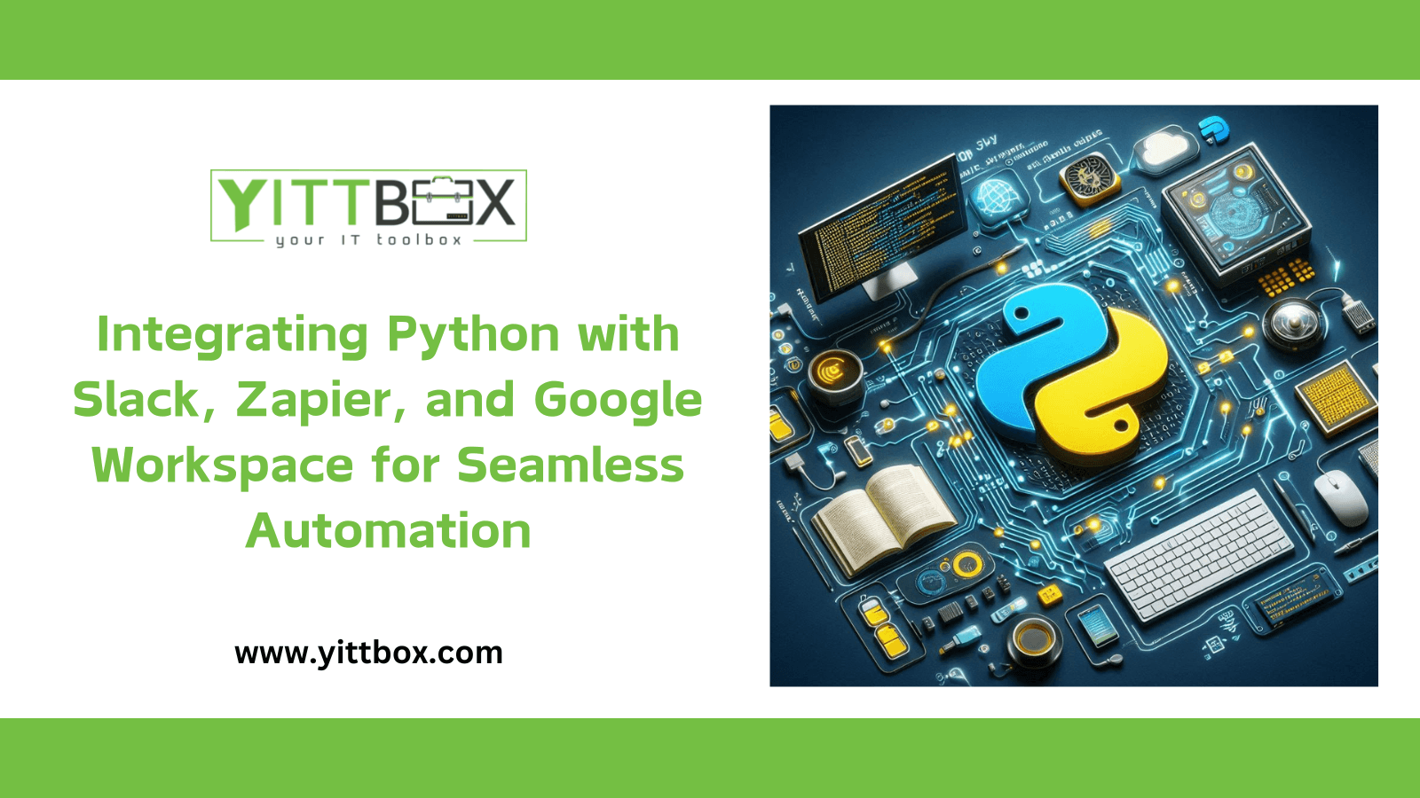 Integrating Python with Slack, Zapier, and Google Workspace for Seamless Automation