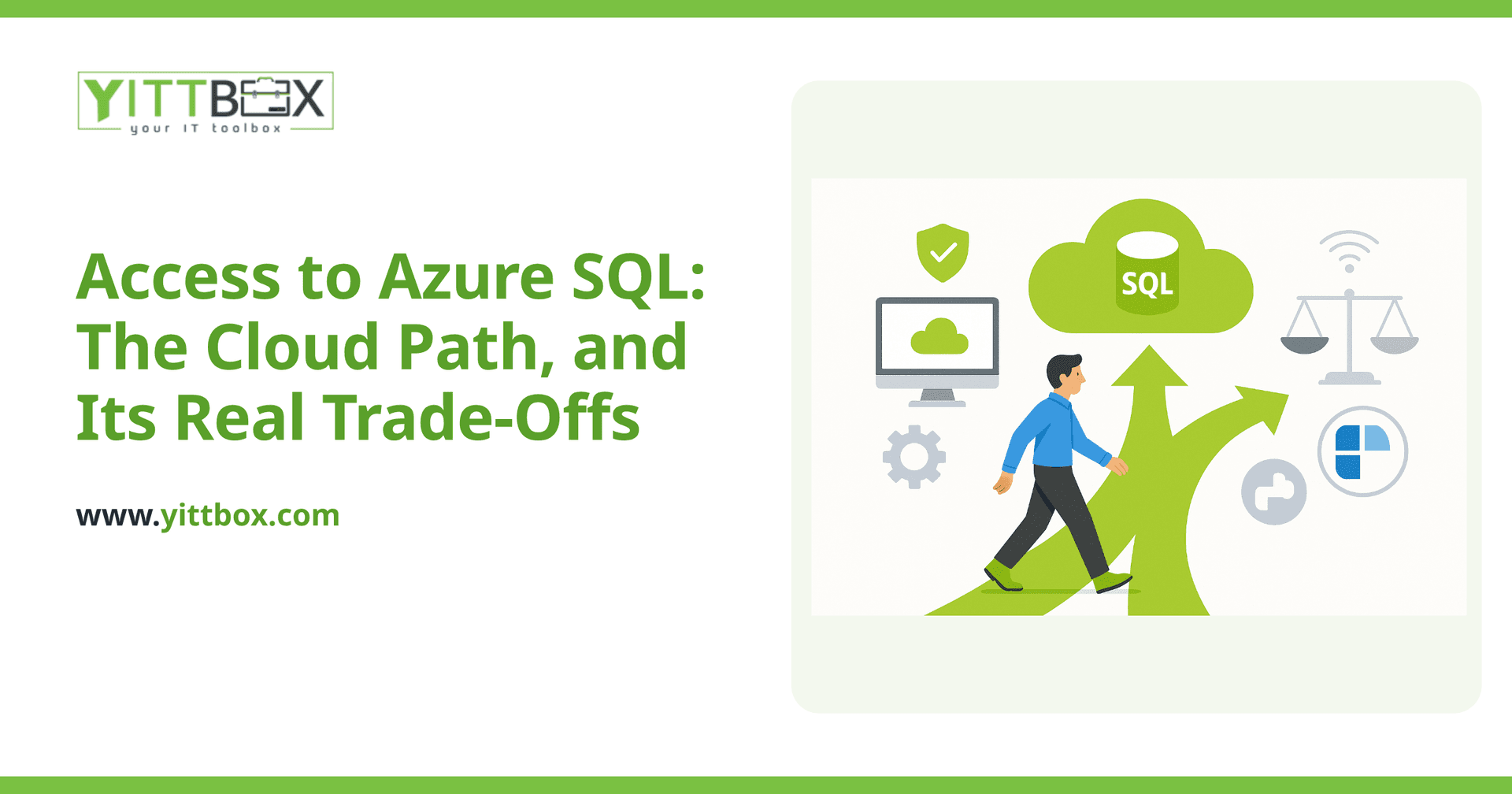 Access to Azure SQL: The Cloud Path, and Its Real Trade-Offs