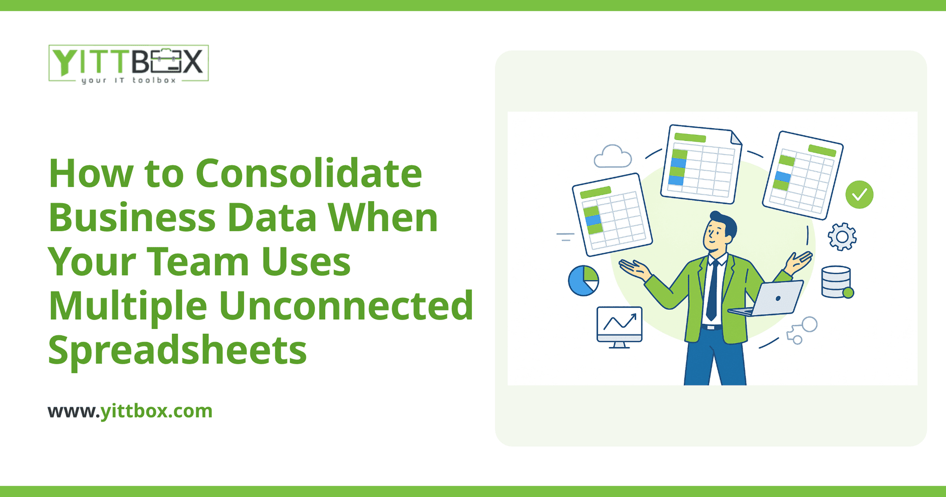 How to Consolidate Business Data When Your Team Uses Multiple Unconnected Spreadsheets
