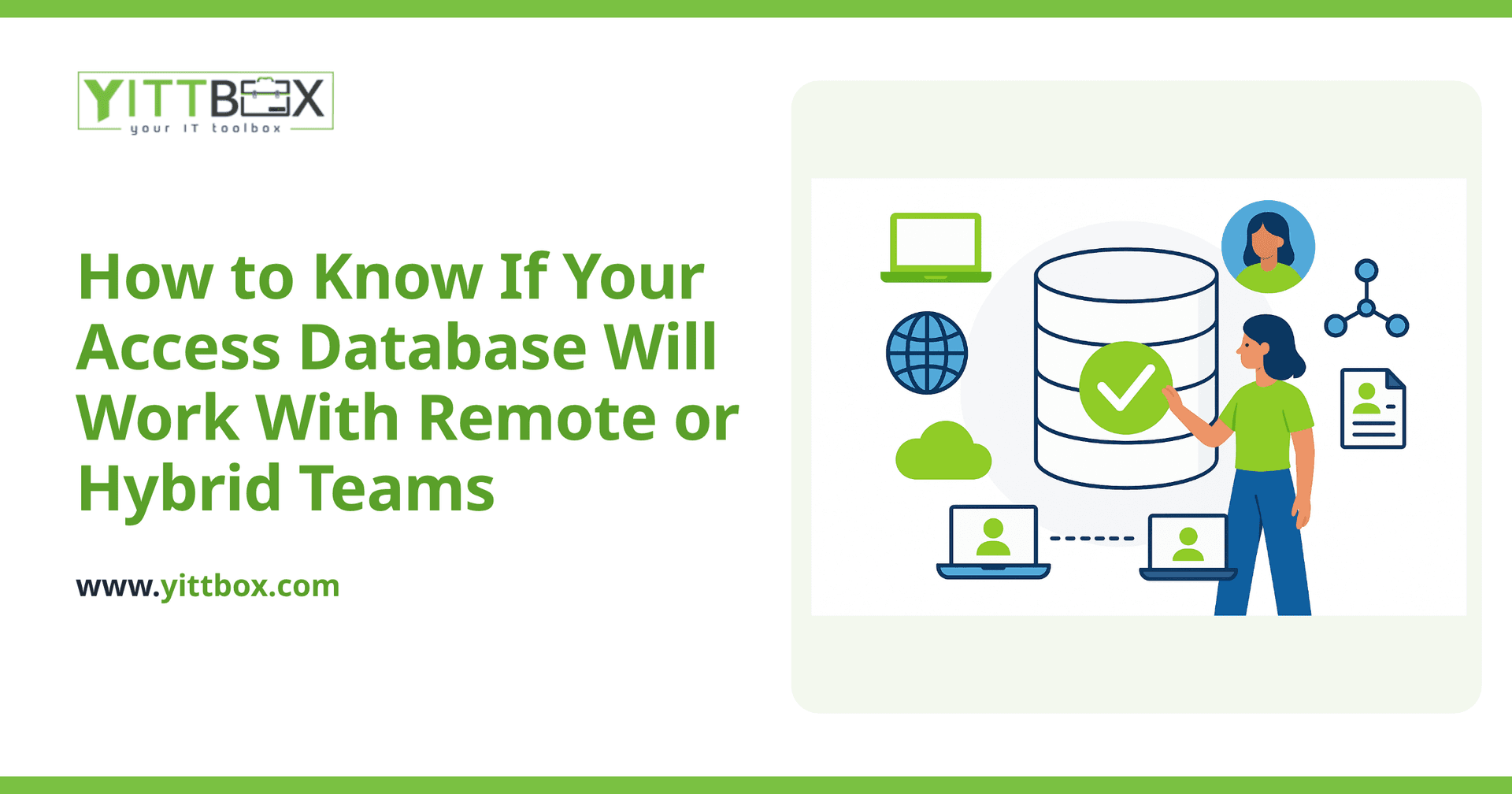 How to Know If Your Access Database Will Work With Remote or Hybrid Teams