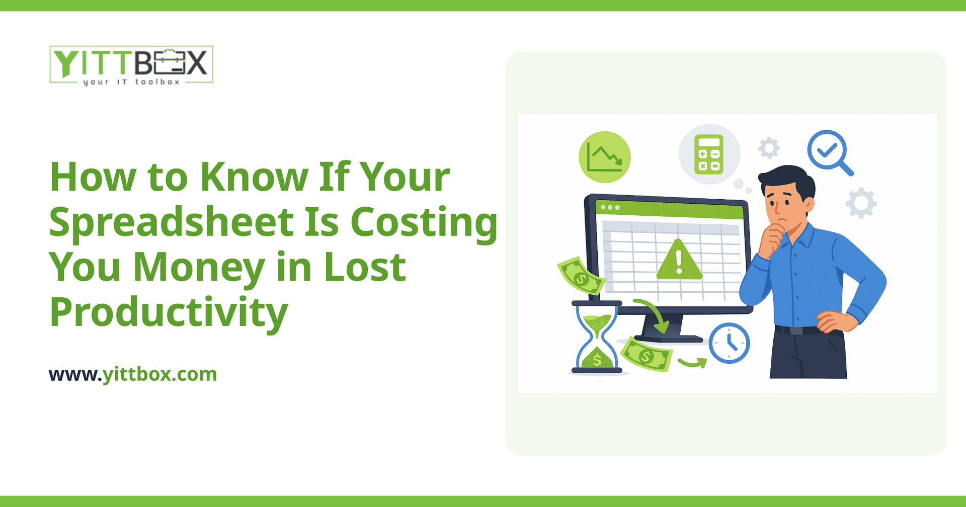 How to Know If Your Spreadsheet Is Costing You Money in Lost Productivity
