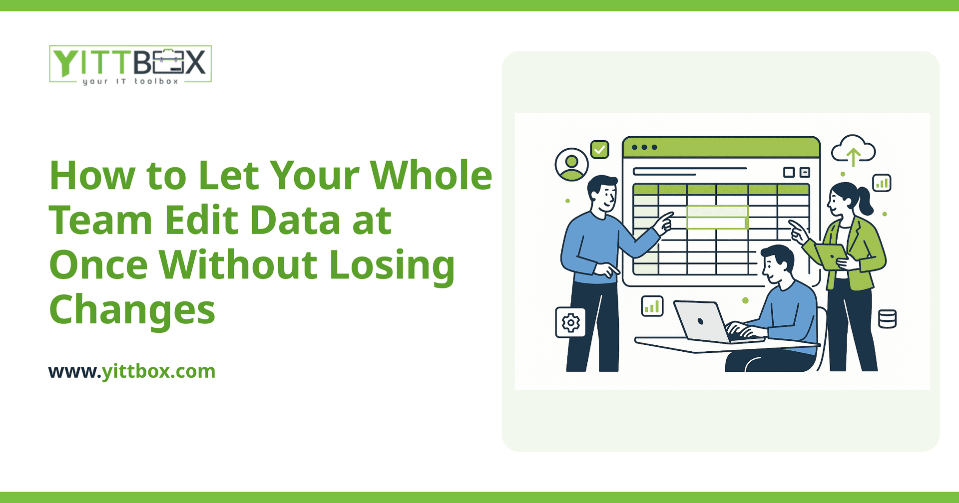 How to Let Your Whole Team Edit Data at Once Without Losing Changes