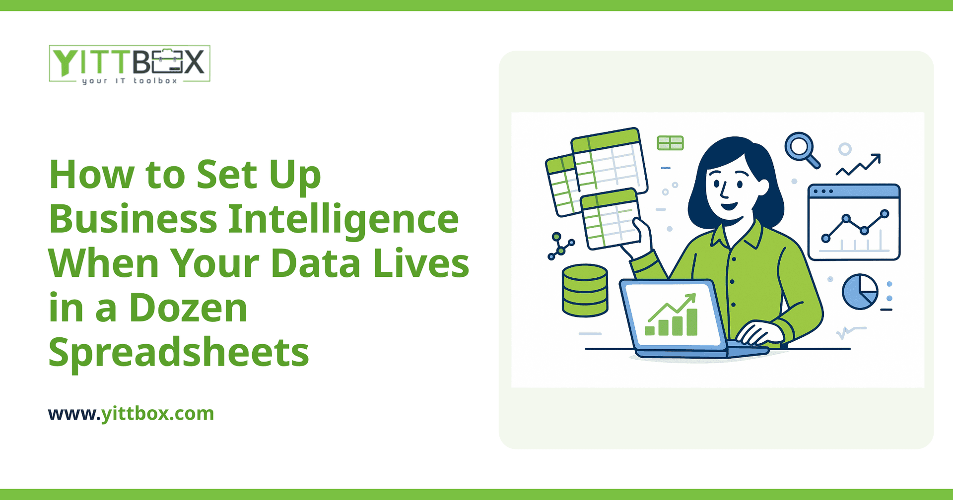 How to Set Up Business Intelligence When Your Data Lives in a Dozen Spreadsheets