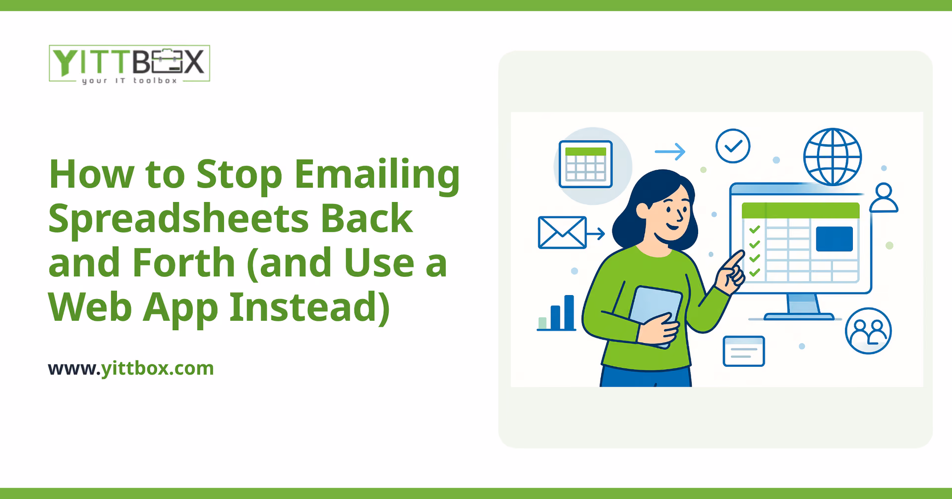 How to Stop Emailing Spreadsheets Back and Forth (and Use a Web App Instead)