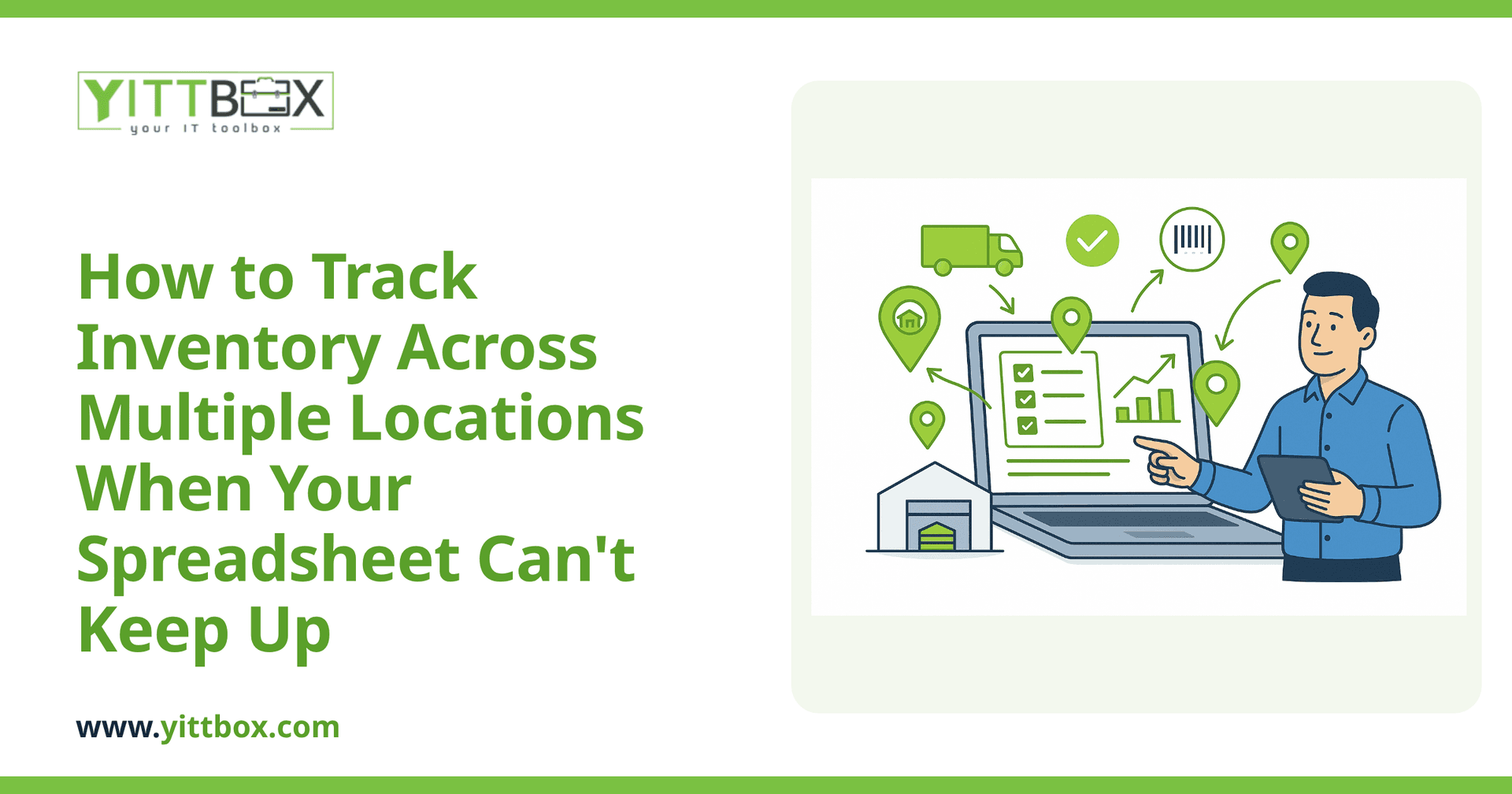 How to Track Inventory Across Multiple Locations When Your Spreadsheet Can't Keep Up