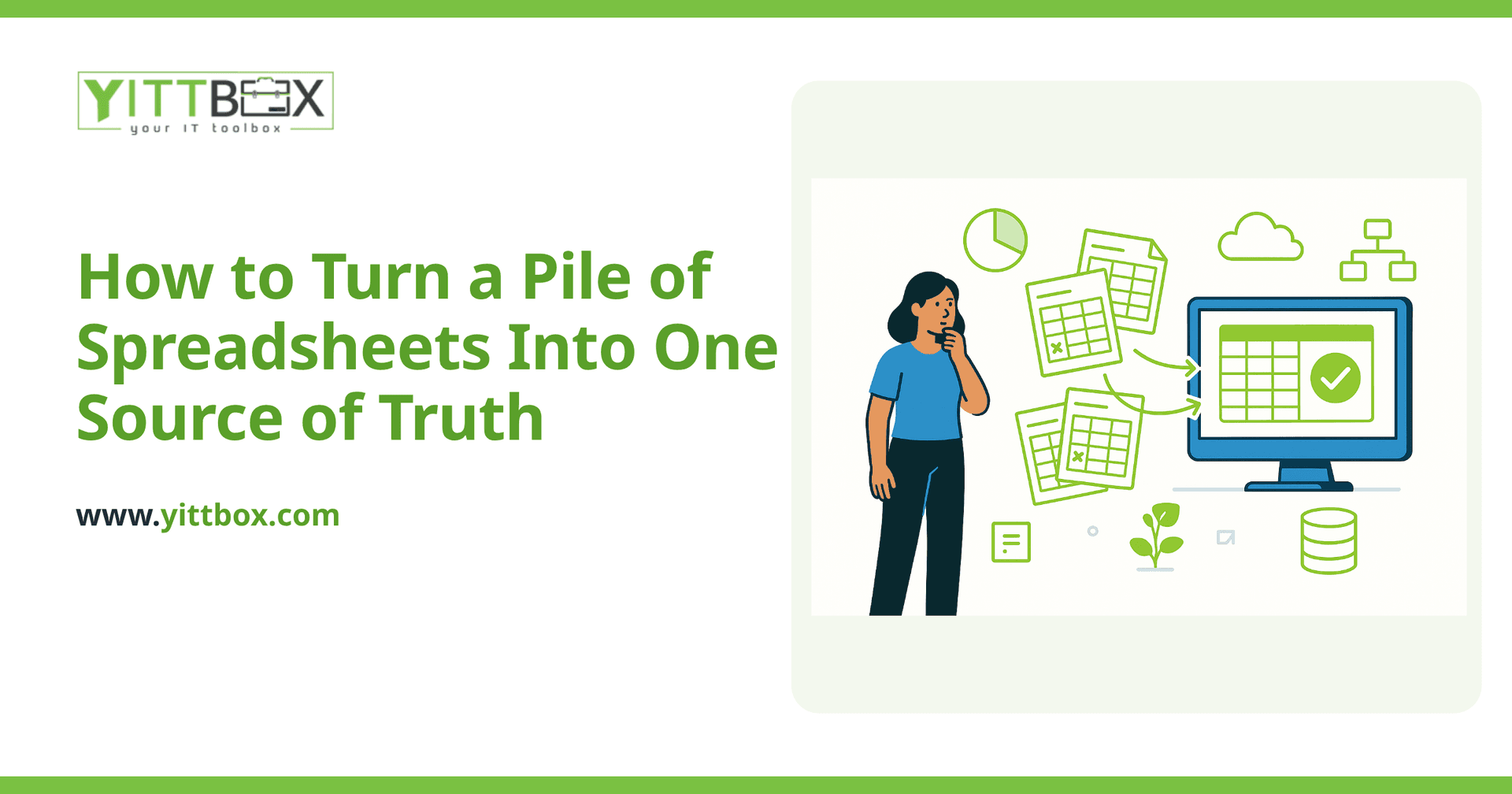 How to Turn a Pile of Spreadsheets Into One Source of Truth