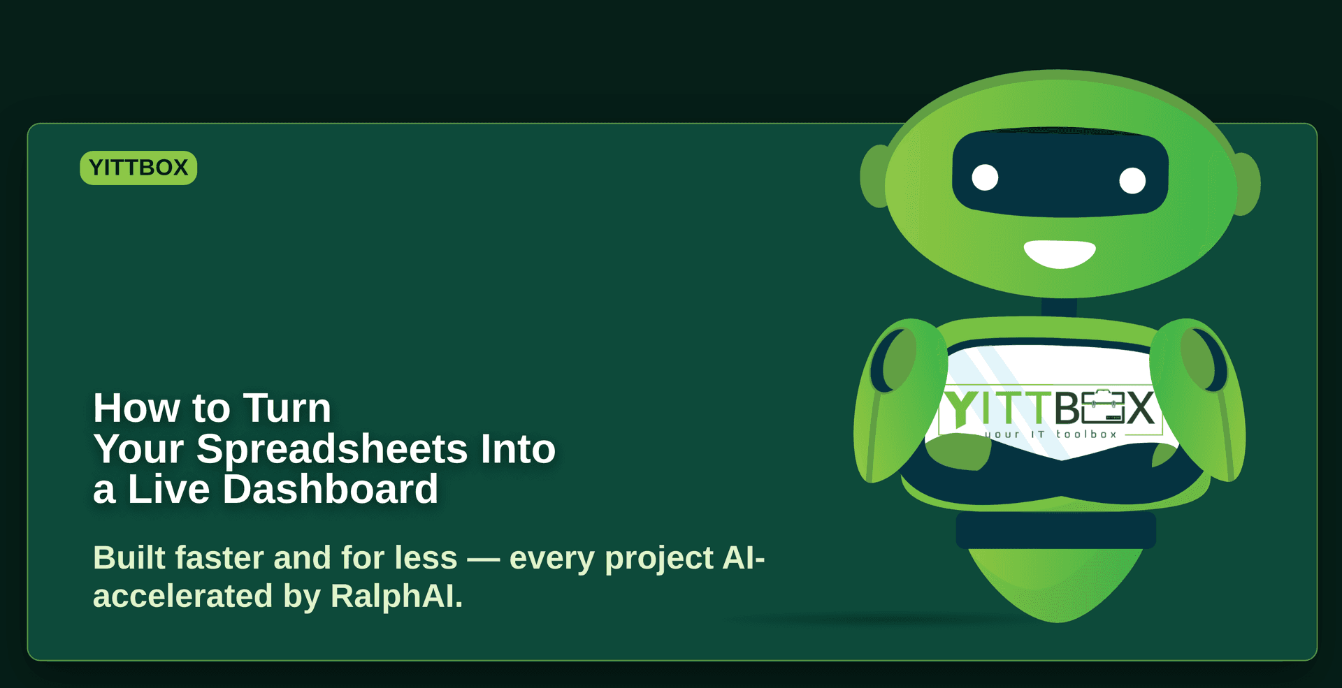 How to Turn Your Spreadsheets Into a Live Dashboard