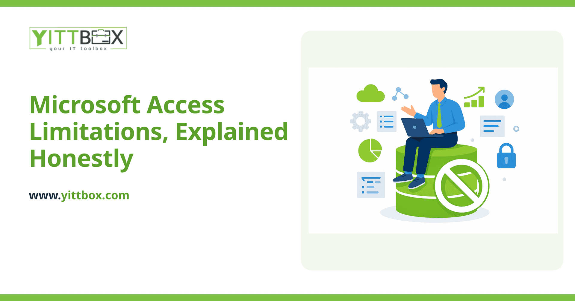 Microsoft Access Limitations, Explained Honestly