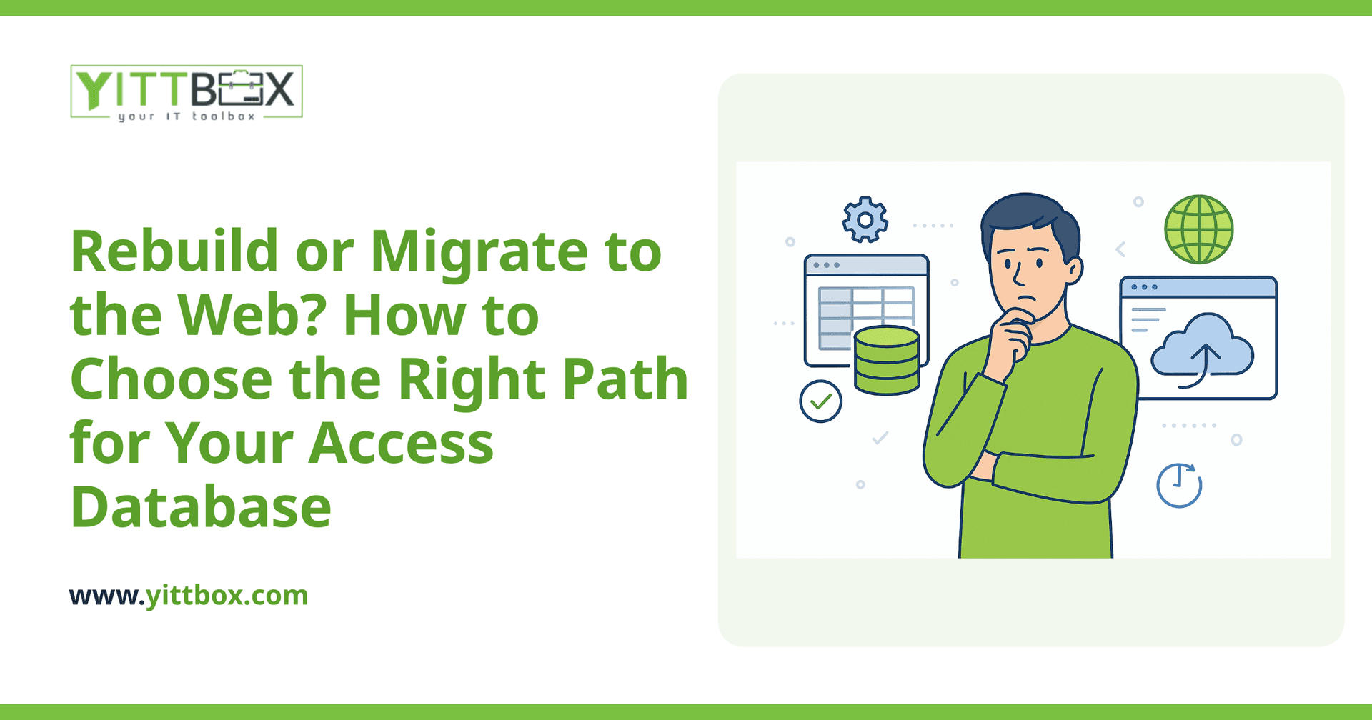 Rebuild or Migrate to the Web? How to Choose the Right Path for Your Access Database
