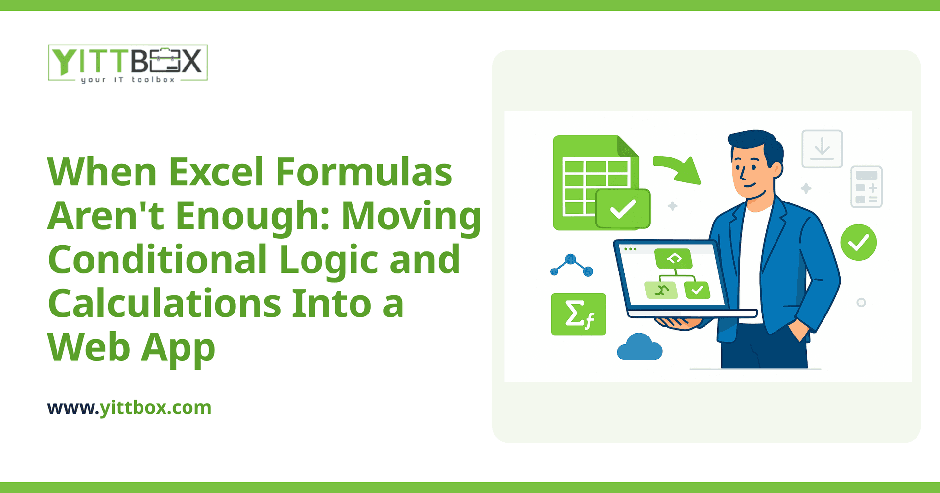 When Excel Formulas Aren't Enough: Moving Conditional Logic and Calculations Into a Web App