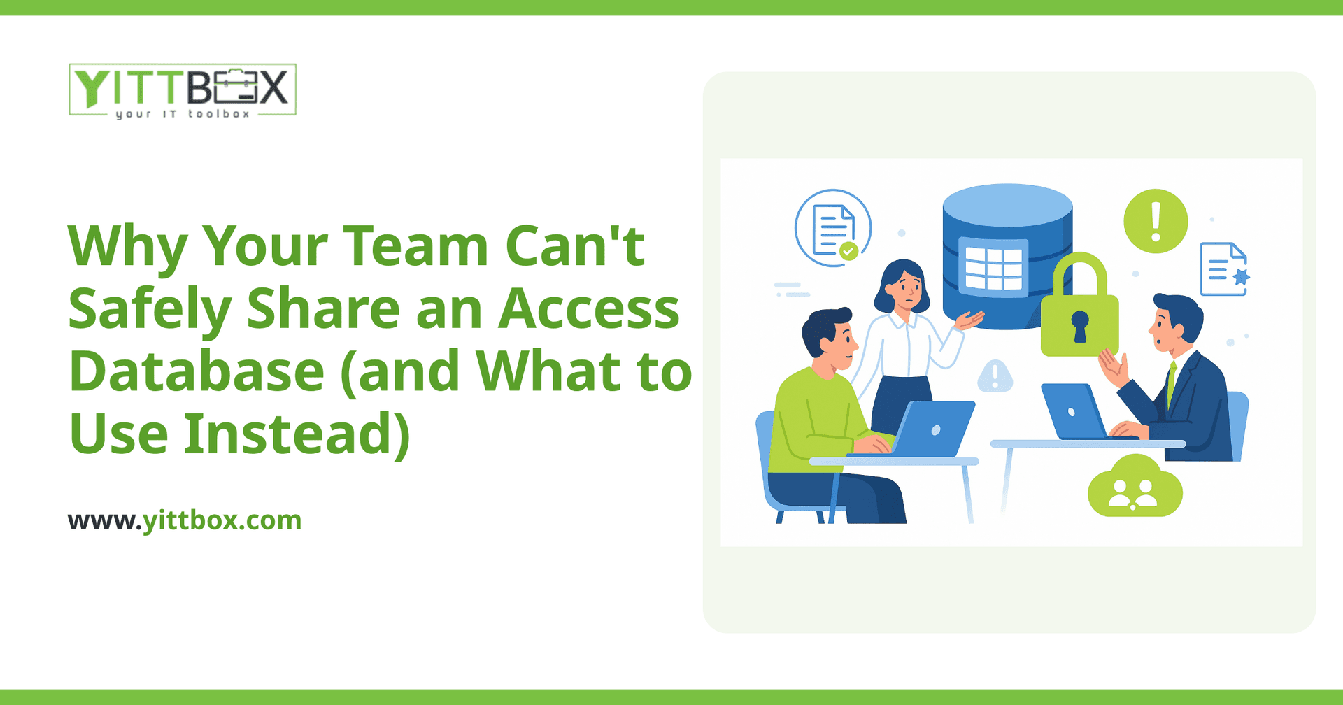 Why Your Team Can't Safely Share an Access Database (and What to Use Instead)