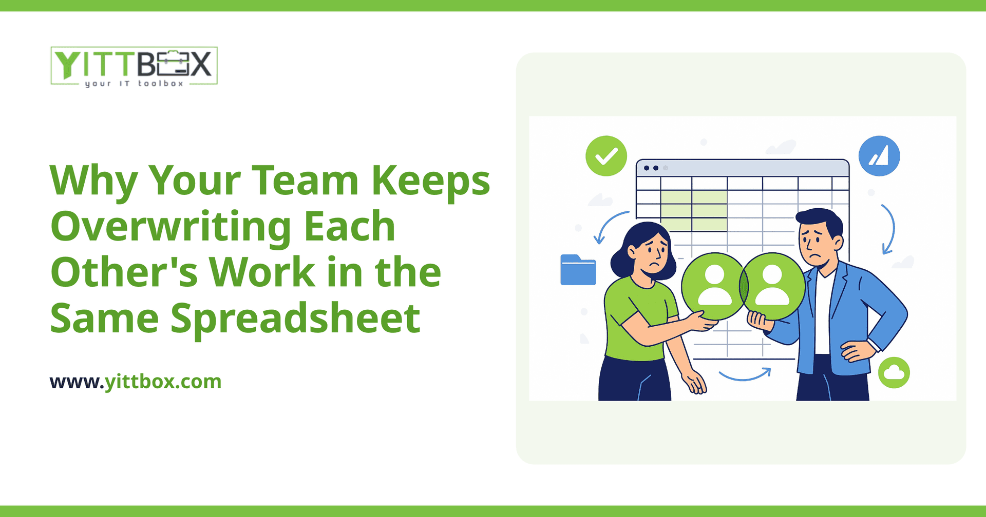 Why Your Team Keeps Overwriting Each Other's Work in the Same Spreadsheet